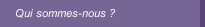 Qui sommes-nous ?